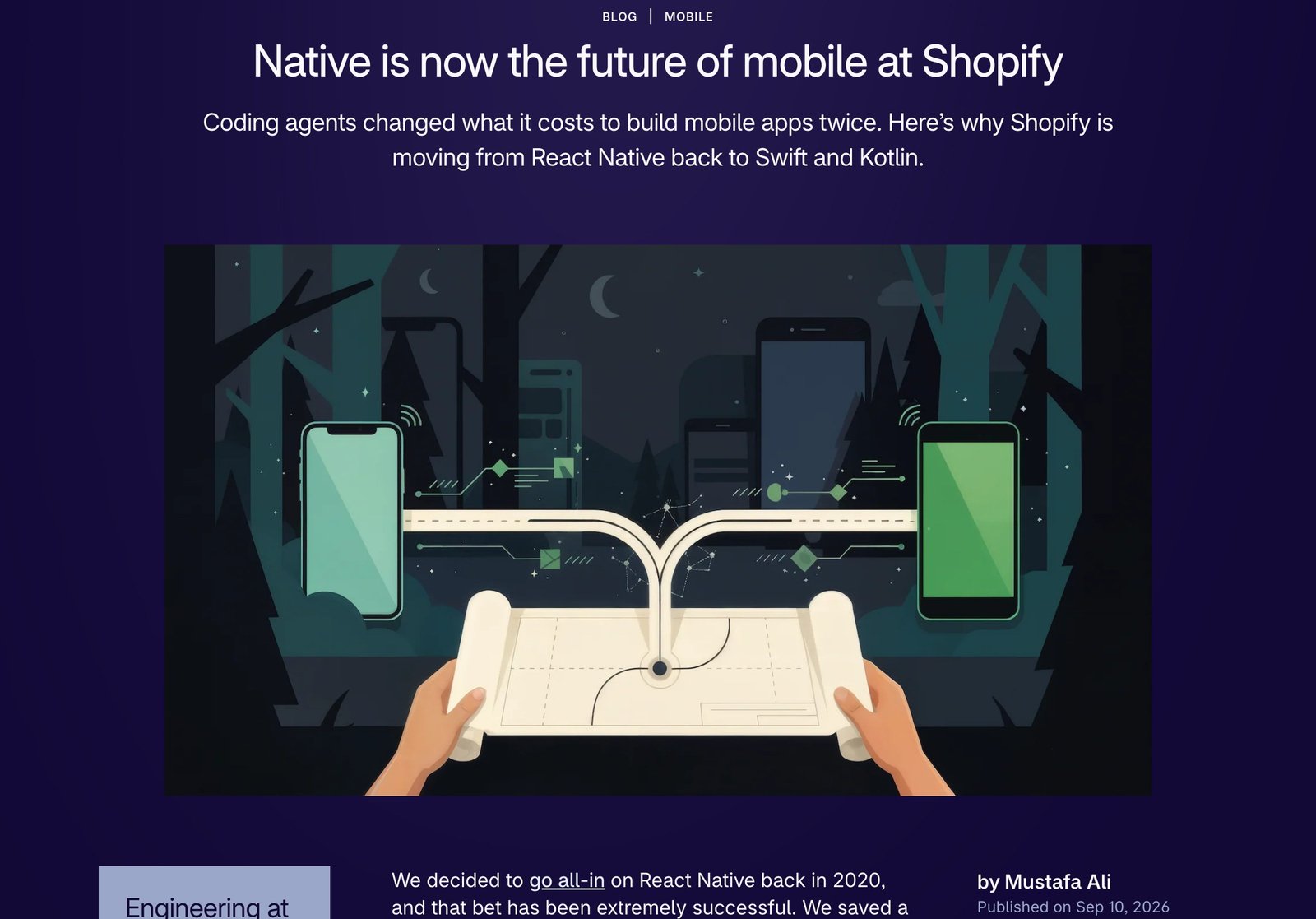 Shopify engineering post: Native is now the future of mobile at Shopify, by Mustafa Ali, published 10 September 2026.